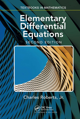 Elementary Differential Equations: Applications, Models, and Computing - Roberts, Charles