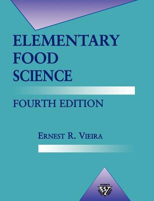 Elementary Food Science - Vieira, Ernest R