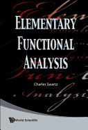 Elementary Functional Analysis