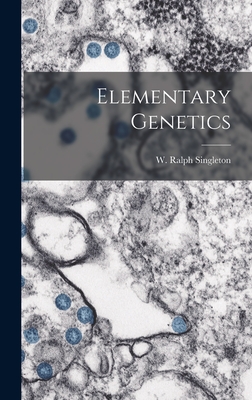 Elementary genetics - Singleton, W Ralph (Creator)