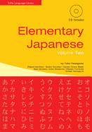 Elementary Japanese Volume Two: (Cd-ROM Included)