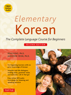 Elementary Korean: Second Edition (Includes Access to Website for Native Speaker Audio Recordings)