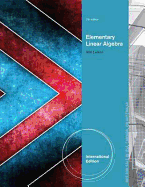 Elementary Linear Algebra, International Edition