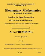 Elementary Mathematics: (Arithmetic, Algebra & Geometry)