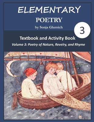 Elementary Poetry Volume 3: Textbook and Activity Book - Glumich, Sonja