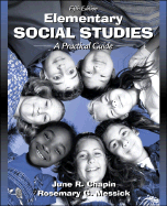 Elementary Social Studies: A Practical Guide - Chapin, June R, and Messick, Rosemary G