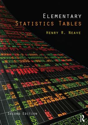 Elementary Statistics Tables - Neave, Henry R
