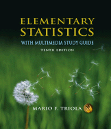 Elementary Statistics: With Multimedia Study Guide