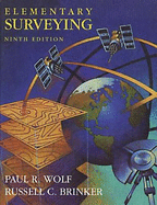 Elementary Surveying - Wolf, Paul R, and Brinker, Russel C