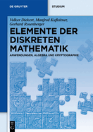 Elemente Der Diskreten Mathematik: Zahlen Und Z?hlen, Graphen Und Verb?nde