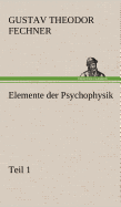 Elemente Der Psychophysik