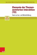 Elemente Der Themenzentrierten Interaktion (Tzi): Texte Zur Aus- Und Weiterbildung