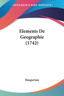 Elements De Geographie (1742)