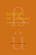 Elements of German: Phonology and Morphology