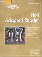 Elements of Literature: Adapted Reader Grade 7 First Course