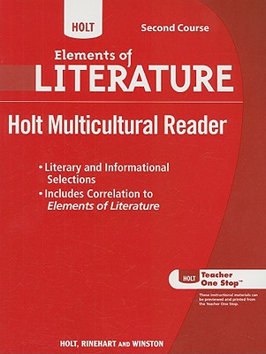 Elements of Literature: Holt Multicultural Reader Second Course - Holt Rinehart and Winston (Prepared for publication by)