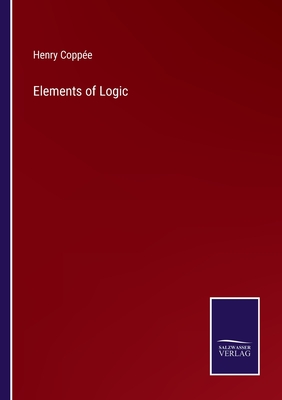 Elements of Logic - Coppe, Henry