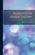 Elements of Maser Theory