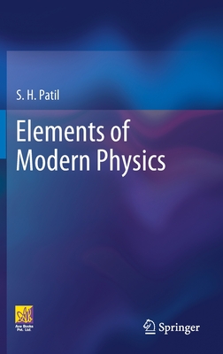 Elements of Modern Physics - Patil, S H