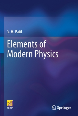 Elements of Modern Physics - Patil, S. H.