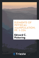 Elements of Physical Manipulation; Pp. 1-224