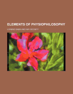 Elements of Physiophilosophy