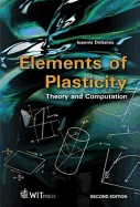 Elements of Plasticity: Theory and Computation