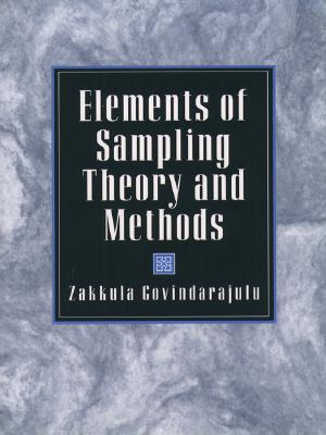 Elements of Sampling Theory and Methods - Govindarajulu, Zakkula