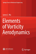 Elements of Vorticity Aerodynamics