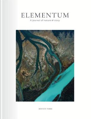 Elementum Journal: Roots - Armstrong, Jay, and Jamie, Kathleen (Contributions by), and Crumley, Jim (Contributions by)