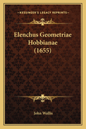 Elenchus Geometriae Hobbianae (1655)