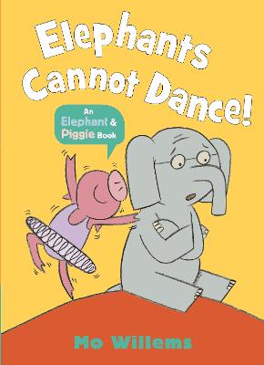 Elephants Cannot Dance! - 