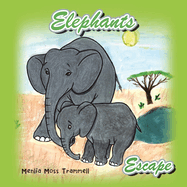 Elephants Escape