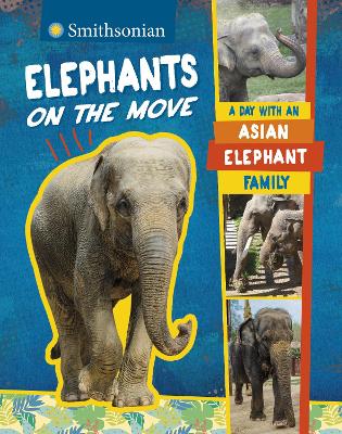Elephants on the Move: A Day with an Asian Elephant Family - Nargi, Lela