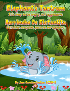 Elephant's Tantrum: It's okay to be angry, not aggressive