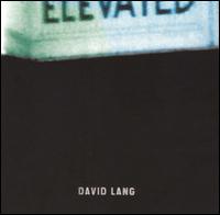 Elevated - David Lang