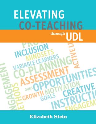 Elevating Co-Teaching through Universal Design for Learning - Stein, Elizabeth