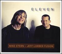 Eleven - The Jeff Lorber Fusion /Mike Stern