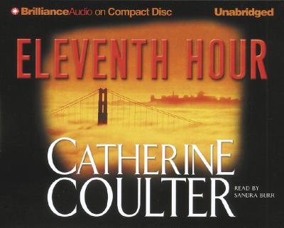 Eleventh Hour - Coulter, Catherine, and Burr, Sandra (Read by)