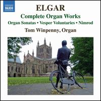 Elgar: Complete Organ Works - Tom Winpenny (organ)