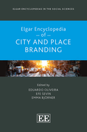 Elgar Encyclopedia of City and Place Branding