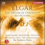 Elgar: The Dream of Gerontius; Sea Pictures - David Soar (bass); Sarah Connolly (mezzo-soprano); Sarah Connolly (contralto); Stuart Skelton (tenor);...