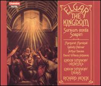 Elgar: The Kingdom - Arthur Davies (tenor); David Wilson-Johnson (bass); Felicity Palmer (mezzo-soprano); Margaret Marshall (soprano);...