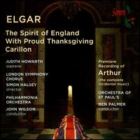 Elgar: The Spirit of England - Judith Howarth (soprano); Simon Callow (speech/speaker/speaking part); London Symphony Chorus (choir, chorus)