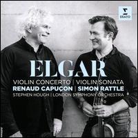 Elgar: Violin Concerto; Violin Sonata - Renaud Capuon (violin); Stephen Hough (piano); London Symphony Orchestra; Simon Rattle (conductor)