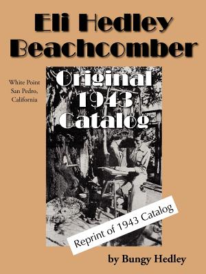 Eli Hedley Beachcomber Original 1943 Catalog - Hedley, Bungy