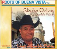 Eliades Ochoa Y el Cuarteto Patria - Eliades Ochoa