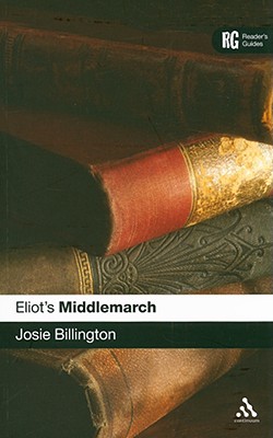 Eliot's Middlemarch - Billington, Josie