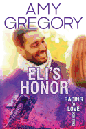 Eli's Honor: Second Edition