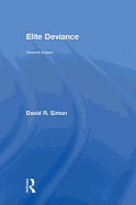 Elite Deviance